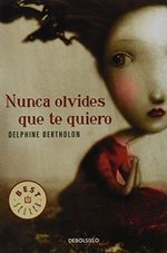 NUNCA-OLVIDES-QUE-TE-QUIERO