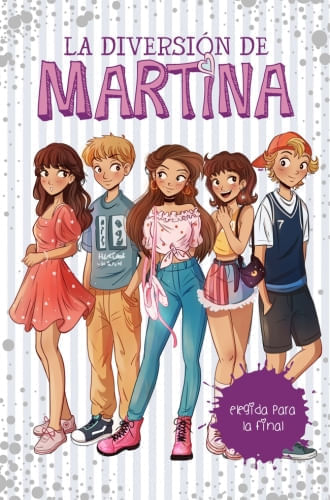 LA DIVERSION MARTINA. ELEGIDA PARA LA FINAL
