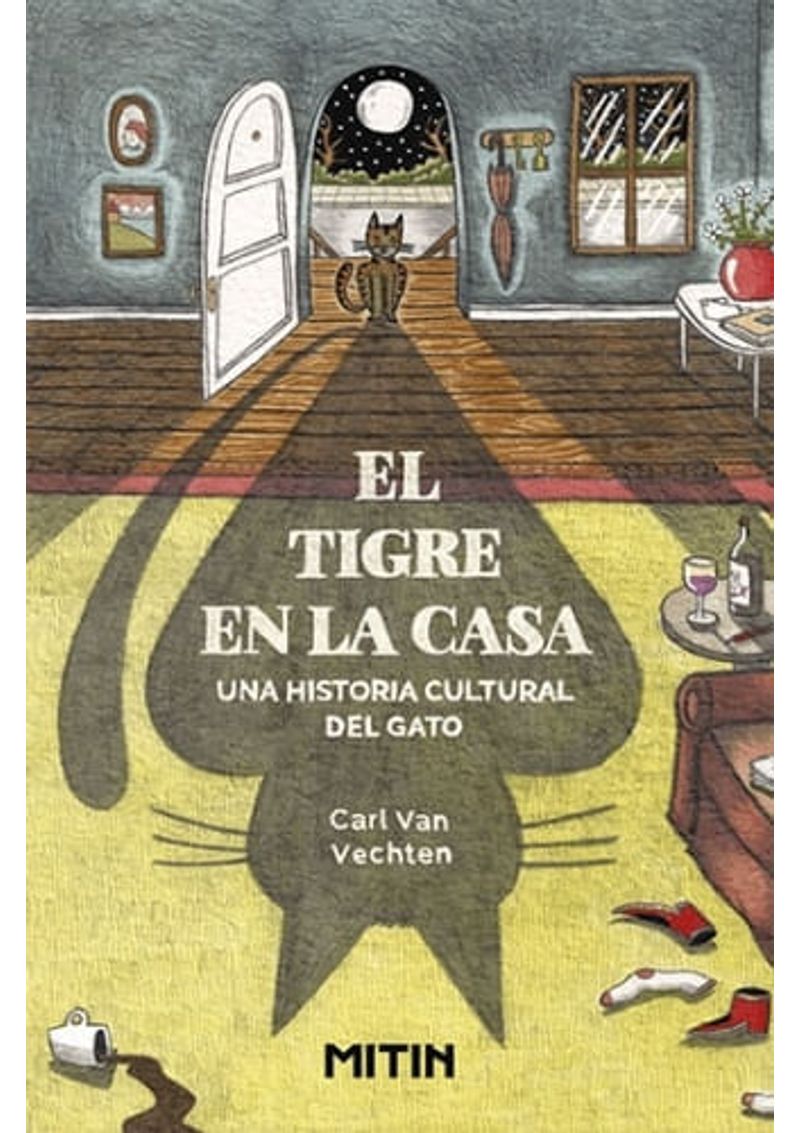 EL-TIGRE-EN-LA-CASA.-UNA-HISTORIA-CULTURAL-DEL-GATO