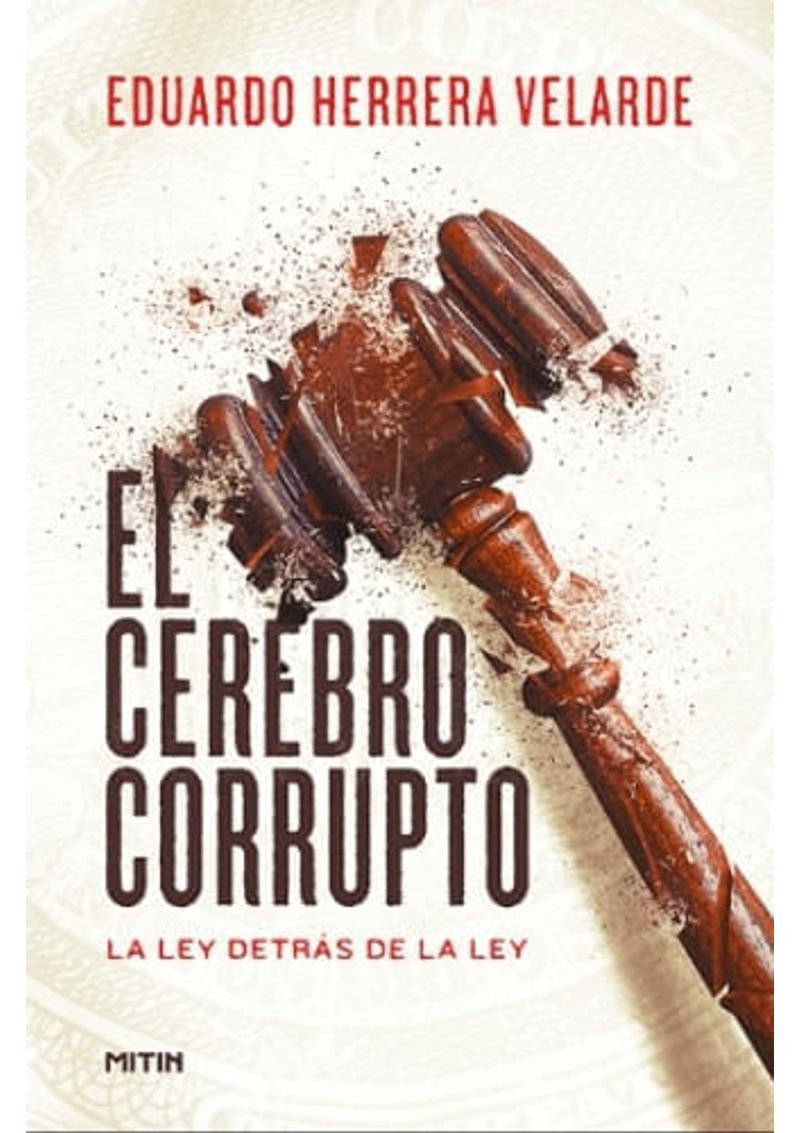 EL-CEREBRO-CORRUPTO.-LA-LEY-DETRAS-DE-LA-LEY