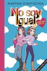 NO-SOY-IGUAL.-ENFRENTADAS-OTRA-VEZ
