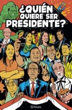 QUIEN-QUIERE-SER-PRESIDENTE-