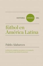 HISTORIA-MINIMA-DEL-FUTBOL-EN-AMERICA-LATINA