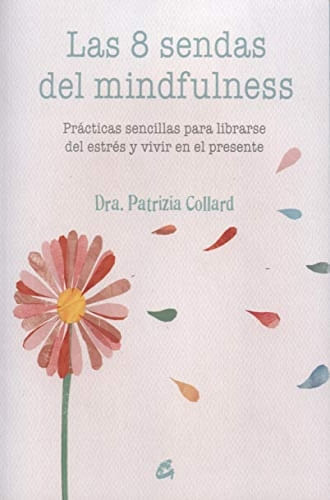 LAS 8 SENDAS DEL MINDFULNESS