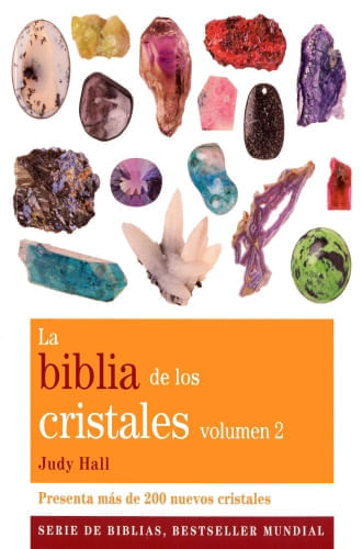 LA BIBLIA DE LOS CRISTALES, VOL. 2