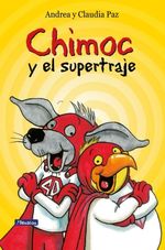 CHIMOC-Y-EL-SUPER-TRAJE