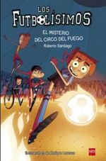 FUTBOLISIMOS-08--EL-MISTERIO-DEL-CIRCO-DEL-FUEGO