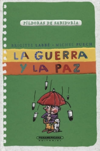 LA GUERRA Y LA PAZ
