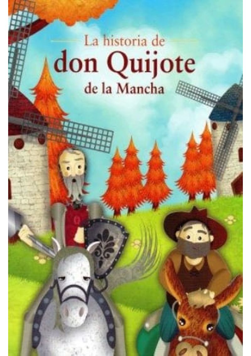 HISTORIA-DE-DON-QUIJOTE-DE-LA-MANCHA