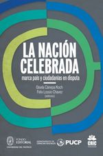 NACION-CELEBRADA-LA--MARCA-PAIS-Y-CIUDADANIAS-EN-DISPUTA