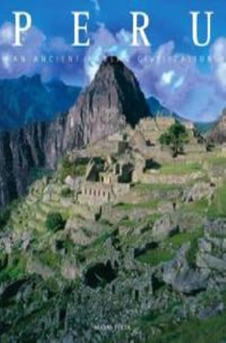 PERU: AN ANCIENT ANDEAN CIVILIZATION