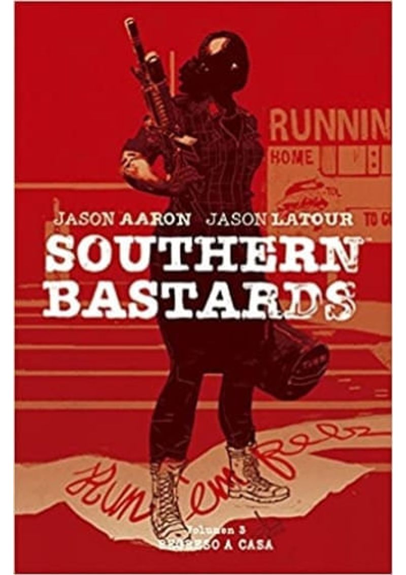 SOUTHERN-BASTARDS-3---REGRESO-A-CASA