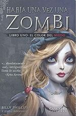 HABIA-UNA-VEZ-UNA-ZOMBI--EL-COLOR-DEL-MIEDO