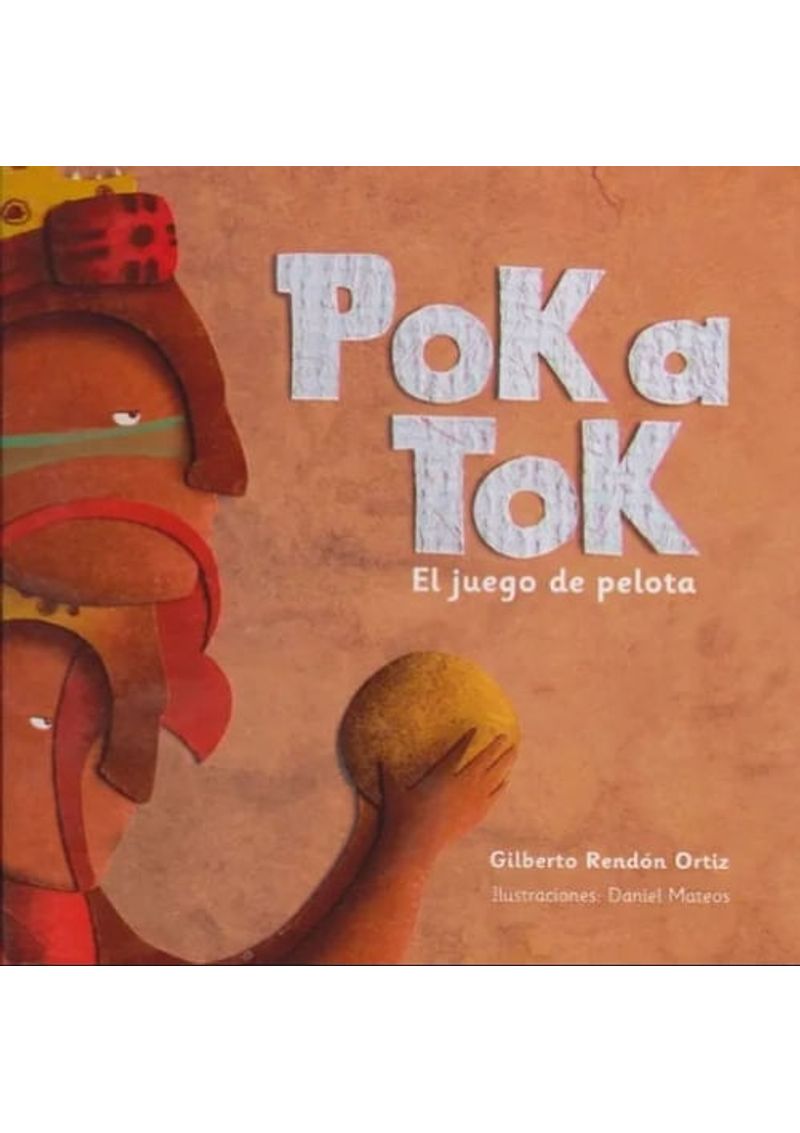 POK-A-TOK---EL-JUEGO-DE-PELOTA