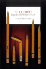 EL-CUERPO-COMO-CAMPO-DE-BATALLA