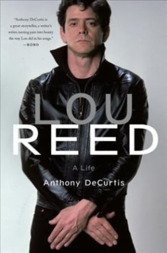 LOU REED: A LIFE