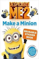 DESPICABLE-ME-2--MAKE-A-MINION