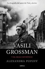 VASILI-GROSSMAN-Y-EL-SIGLO-SOVIETICO