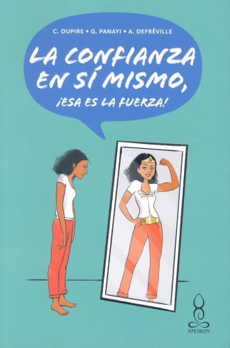 LA CONFIANZA EN SÍ MISMO - ¡ESA ES LA FUERZA!