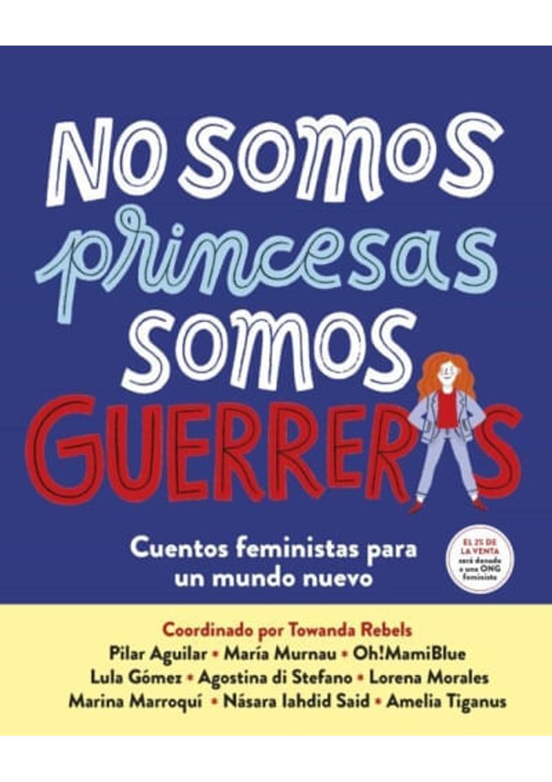 NO-SOMOS-PRINCESAS-SOMOS-GUERRERAS