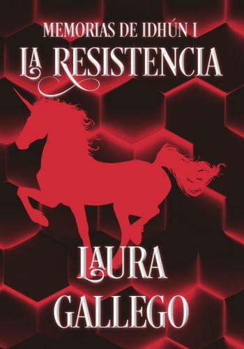 MEMORIAS DE IDHUN - LA RESISTENCIA
