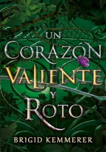 UN CORAZON VALIENTE Y ROTO