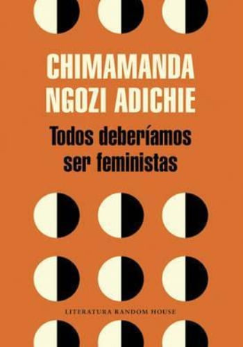 TODOS DEBERIAMOS SER FEMINISTAS