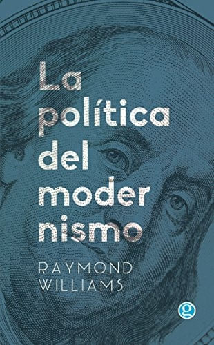 LA POLÍTICA DEL MODERNISMO
