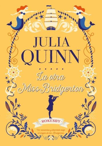 LA OTRA MISS BRIDGERTON (ROKESBY 3)