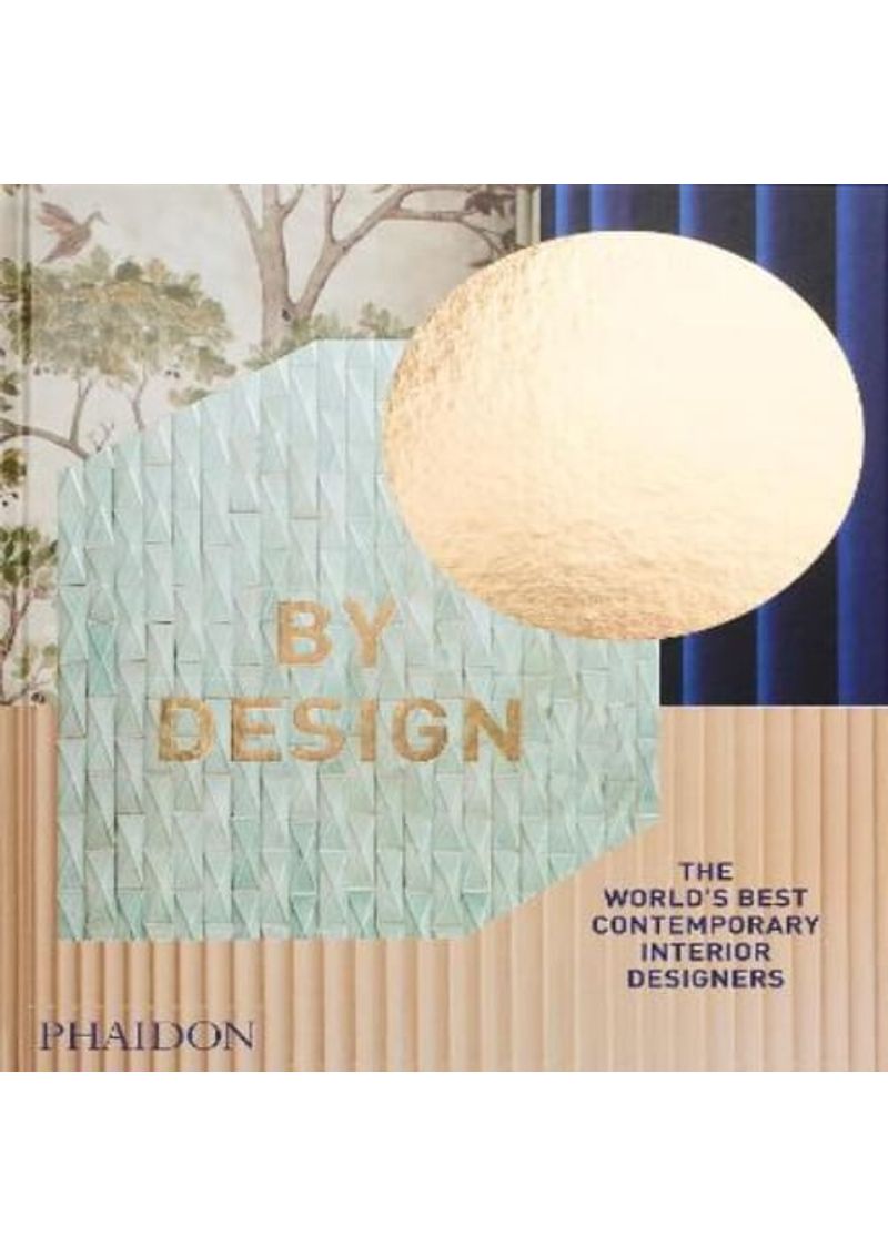 BY-DESIGN---THE-WORLD-S-BEST-CONTEMPORARY-INTERIOR-DESIGNERS
