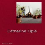 CATHERINE-OPIE