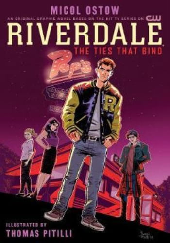 RIVERDALE: THE TIES THAT BIND