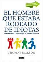 EL-HOMBRE-QUE-ESTABA-RODEADO-DE-IDIOTAS