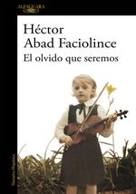 EL-OLVIDO-QUE-SEREMOS