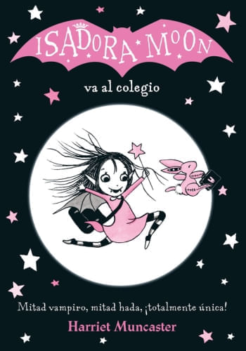 ISADORA MOON VA AL COLEGIO (ISADORA MOON)