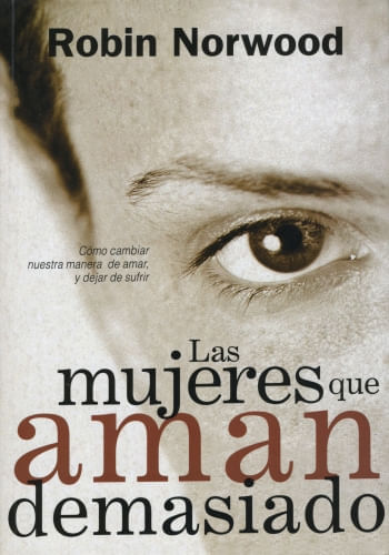 LAS MUJERES QUE AMAN DEMASIADO
