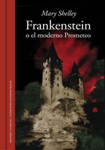 FRANKENSTEIN-O-EL-MODERNO-PROMETEO