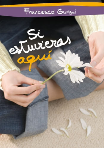 SI ESTUVIERAS AQUI