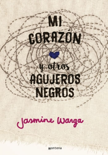 MI CORAZÓN Y OTROS AGUJEROS NEGROS