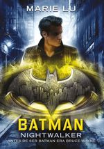 BATMAN--NIGHTWALKER-2