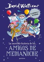 LA-INCREIBLE-HISTORIA-DE...-LOS-AMIGOS-DE-MEDIANOCHE