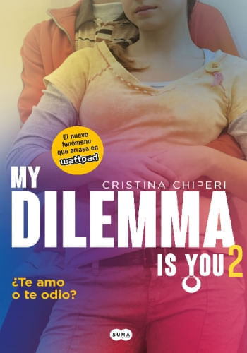 MY DILEMMA IS YOU 2 (SERIE MY DILEMMA IS YOU 2)