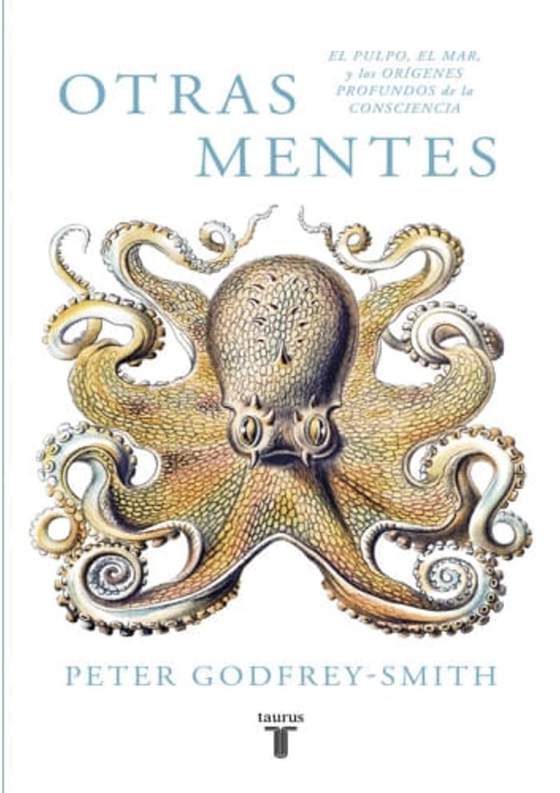 OTRAS-MENTES.-EL-PULPO-EL-MAR-Y-LOS-ORIGENES-PROFUNDOS-DE-LA-CONSCIENCIA