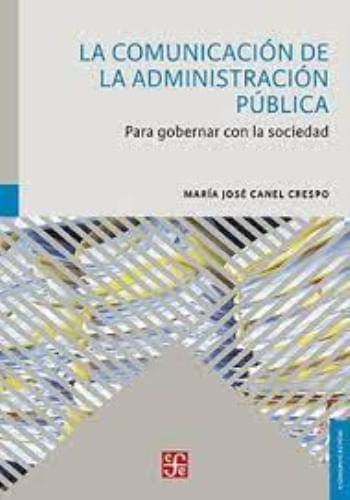 LA COMUNICACIÓN DE LA ADMINISTRACIÓN PÚBLICA