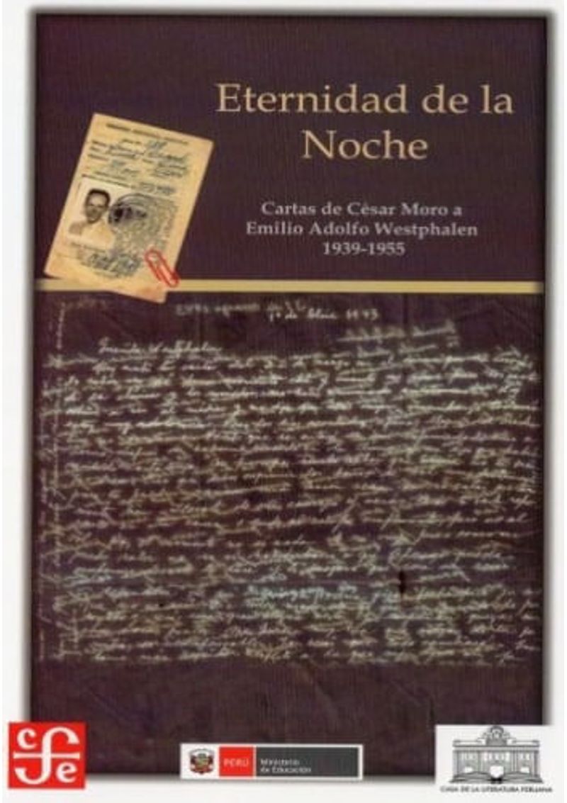 ETERNIDAD-DE-LA-NOCHE CARTAS-DE-CESAR-MORO-A-EMILIO-ADOLFO-WESTPHALEN