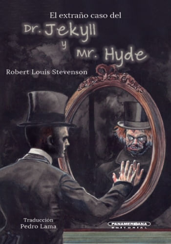 EL EXTRAÑO CASO DEL DR. JEKYLL Y MR HYDE