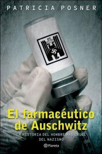 EL FARMACEUTICO DE AUSCHWITZ