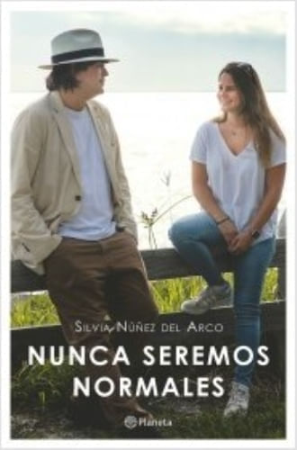 NUNCA SEREMOS NORMALES