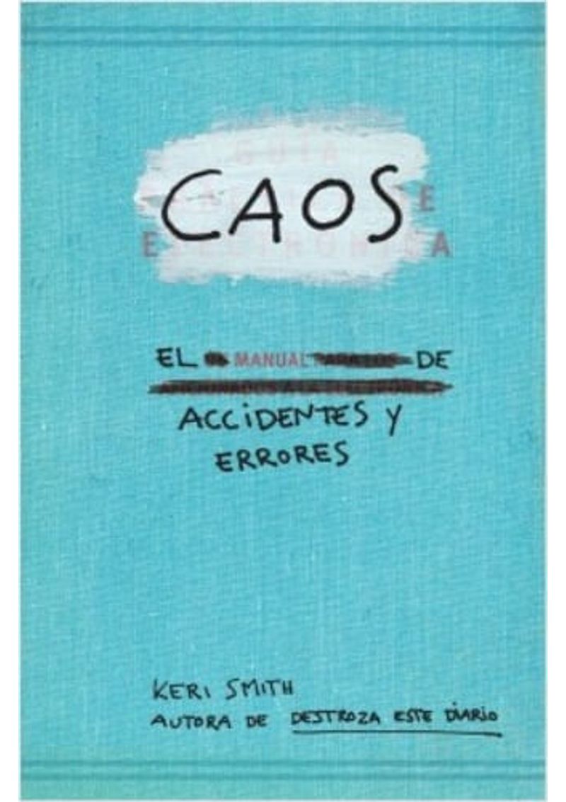 CAOS---EL-MANUAL-DE-ACCIDENTES-Y-ERRORES