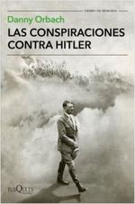 LAS-CONSPIRACIONES-CONTRA-HITLER